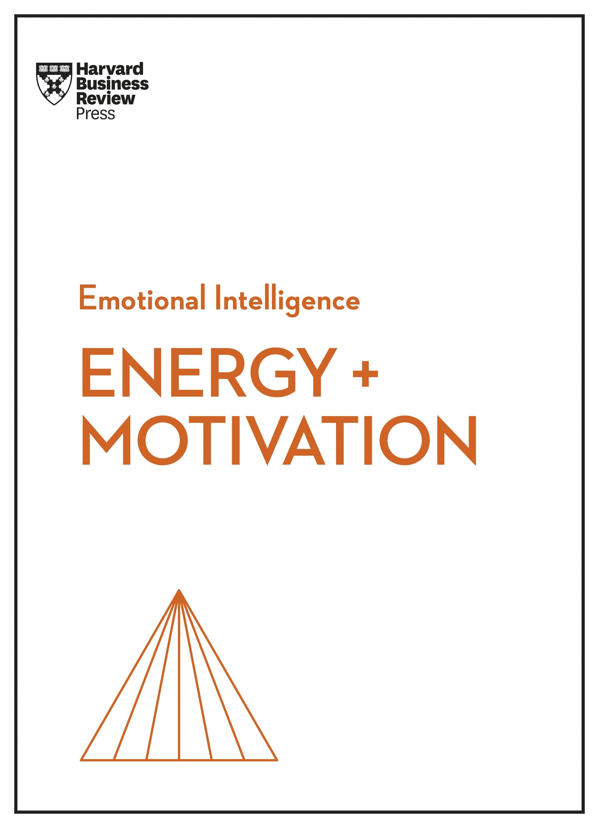 Book cover image for Energy + Motivation (HBR Emotional Intelligence Series) ISBN: 9781647824372